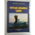NAUFRAGIUL SUBMARINULUI ''GARINUS'' - COSTINEL PETRACHE - ( autograf si dedicatie pt. gen I. Vlad). NAUFRAGIUL SUBMARINULUI ''GARINUS'' - COSTINEL PETRACHE - ( autograf si dedicatie pt. gen I. Vlad).